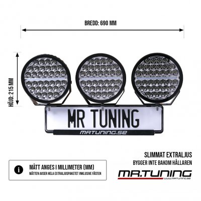 Extraljuspaket
Mr Tuning 9" DRL 510W LED
(3x LED 9" extraljus + hållare + resläsats)