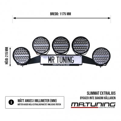 Extraljuspaket
Mr Tuning 9" DRL 850W LED (5x LED 9" extraljus + hållare + resläsats)